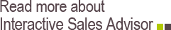 Read more about Interactive Sales Advisor