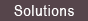 Solutions